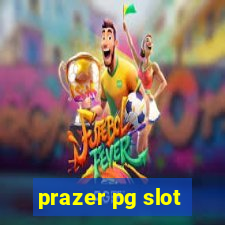 prazer pg slot